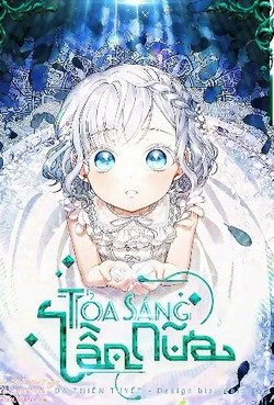 lan nua toa sang thumb Truyện Tranh Lần Nữa Toả Sáng Mới Nhất Tại QQTOO